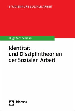 Identität und Disziplintheorien der Sozialen Arbeit (eBook, PDF) - Mennemann, Hugo