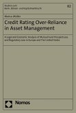 Credit Rating Over-Reliance in Asset Management (eBook, PDF)