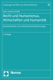 Recht und Humanismus, Wirtschaften und Humanität (eBook, PDF)