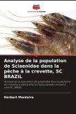 Analyse de la population de Sciaenidae dans la pêche à la crevette, SC BRAZIL