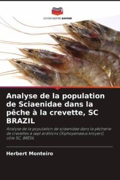 Analyse de la population de Sciaenidae dans la pêche à la crevette, SC BRAZIL - Monteiro, Herbert