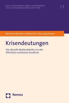 Krisendeutungen (eBook, PDF) - Scheufele, Bertram; Jost, Arietta; Spachmann, Klaus