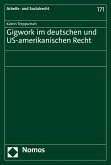 Gigwork im deutschen und US-amerikanischen Recht (eBook, PDF)