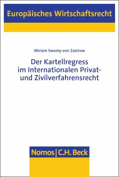 Der Kartellregress im Internationalen Privat- und Zivilverfahrensrecht (eBook, PDF) - Swamy-von Zastrow, Miriam