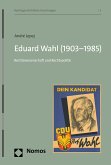 Eduard Wahl (1903–1985) (eBook, PDF)