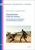 Classical Heroes in the 21st Century (eBook, PDF)