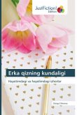 Erka qizning kundaligi