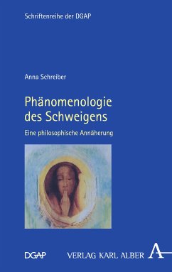 Phänomenologie des Schweigens (eBook, PDF) - Schreiber, Anna