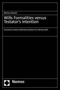 Wills Formalities versus Testator’s Intention (eBook, PDF) - Załucki, Mariusz