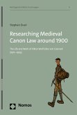 Researching Medieval Canon Law around 1900 (eBook, PDF)