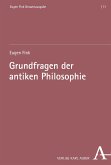 Grundfragen der antiken Philosophie (eBook, PDF)