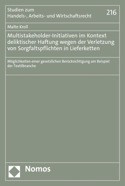 Multistakeholder-Initiativen im Kontext deliktischer Haftung wegen der Verletzung von Sorgfaltspflichten in Lieferketten (eBook, PDF)