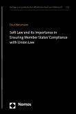 Soft Law and its Importance in Ensuring Member States' Compliance with Union Law (eBook, PDF)