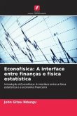 Econofísica: A interface entre finanças e física estatística