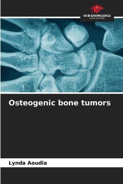 Osteogenic bone tumors - Aoudia, Lynda