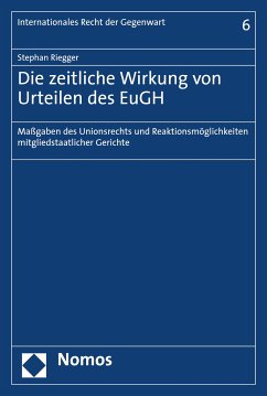 Die zeitliche Wirkung von Urteilen des EuGH (eBook, PDF) - Riegger, Stephan
