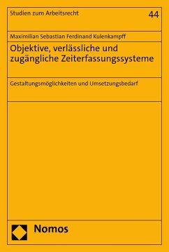 Objektive, verlässliche und zugängliche Zeiterfassungssysteme (eBook, PDF) - Kulenkampff, Maximilian Sebastian Ferdinand