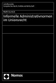 Informelle Administrativnormen im Unionsrecht (eBook, PDF)