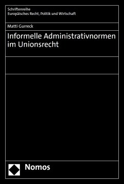 Informelle Administrativnormen im Unionsrecht (eBook, PDF) - Gurreck, Matti