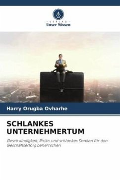 SCHLANKES UNTERNEHMERTUM - Ovharhe, Harry Orugba