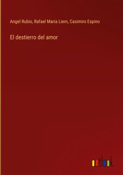 El destierro del amor