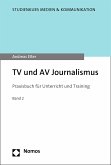 TV und AV Journalismus (eBook, PDF)