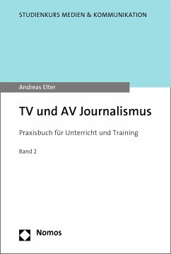 TV und AV Journalismus (eBook, PDF) - Elter, Andreas