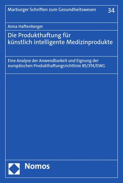 Die Produkthaftung für künstlich intelligente Medizinprodukte (eBook, PDF) - Haftenberger, Anna