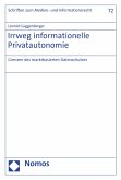 Irrweg informationelle Privatautonomie (eBook, PDF)