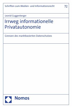 Irrweg informationelle Privatautonomie (eBook, PDF) - Guggenberger, Leonid