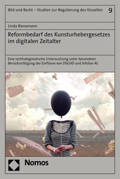 Reformbedarf des Kunsturhebergesetzes im digitalen Zeitalter (eBook, PDF) - Bienemann, Linda