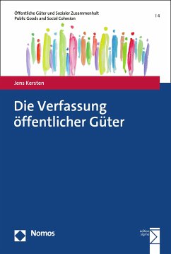 Die Verfassung öffentlicher Güter (eBook, PDF) - Kersten, Jens