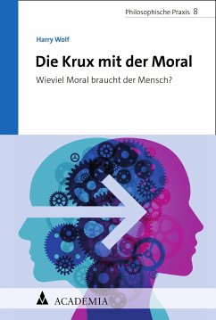 Die Krux mit der Moral (eBook, PDF) - Wolf, Harry