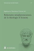 Relectures néoplatoniciennes de la théologie d&quote;Aristote (eBook, PDF)