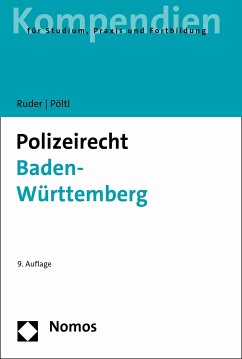 Polizeirecht Baden-Württemberg (eBook, PDF) - Ruder, Karl-Heinz; Pöltl, René