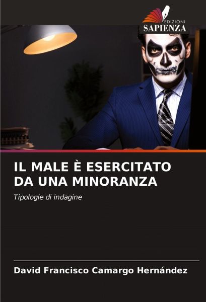 IL MALE È ESERCITATO DA UNA MINORANZA IL MALE È ESERCITATO DA UNA MINORANZA