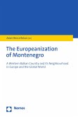 The Europeanization of Montenegro (eBook, PDF)