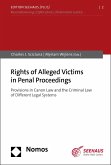 Rights of Alleged Victims in Penal Proceedings (eBook, PDF) Rights of Alleged Victims in Penal Proceedings (eBook, PDF)