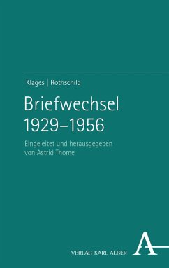 Briefwechsel 1929-1956 (eBook, PDF) - Klages, Ludwig; Rothschild, Friedrich Salomon