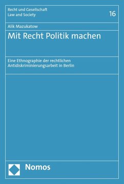 Mit Recht Politik machen (eBook, PDF) - Mazukatow, Alik