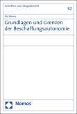 Grundlagen und Grenzen der Beschaffungsautonomie (eBook, PDF)