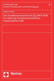 Das Schadensersatzrecht der §§ 249 ff. BGB im Lichte der französischrechtlichen responsabilité civile (eBook, PDF)