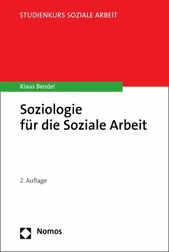 Soziologie für die Soziale Arbeit (eBook, PDF) - Bendel, Klaus