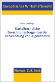 Kartellrechtliche Zurechnungsfragen bei der Verwendung von Algorithmen (eBook, PDF)