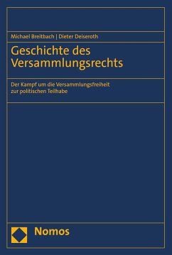 Geschichte des Versammlungsrechts (eBook, PDF) - Breitbach, Michael; Deiseroth, Dieter