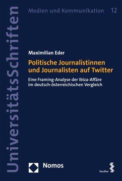 Politische Journalistinnen und Journalisten auf Twitter (eBook, PDF) - Eder, Maximilian