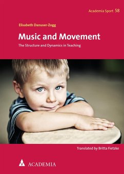 Music and Movement (eBook, PDF) - Danuser-Zogg, Elisabeth