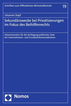Sekundärzwecke bei Privatisierungen im Fokus des Beihilfenrechts (eBook, PDF) - Stapf, Johannes