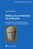 Platón y las condiciones de la filosofía (eBook, PDF)