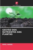 GESTÃO DOS NUTRIENTES DAS PLANTAS